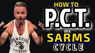 HOW TO DO A PCT ON A SARMS CYCLE  UPDATE FOR 2024 [upl. by Yesdnik352]