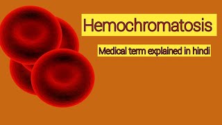 Hemochromatosismedical term explained in hindiAnitaSharmaGyan nursingnotes [upl. by Barbra]