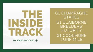 The Inside Track Episode 13 G1 Champagne Stakes G1 Breeders Futurity and G1 Turf Mile [upl. by Atalante825]