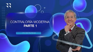 CONTRALORÍA MODERNA PARTE 1 [upl. by Happ]