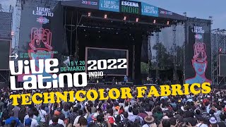 Technicolor Fabrics en vivo Vive Latino 2022 [upl. by Critchfield]