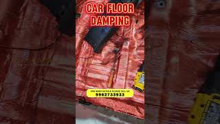 Complete Car Floor Damping  Car Damping Solutions  Noise Cancellation  Car Accessories Chennai [upl. by Aerdied]