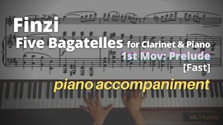 Finzi  Five Bagatelles for Clarinet and Piano 1st Mov Piano Accompaniment Fast [upl. by Ecyob]