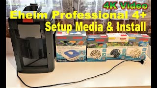 How To Change Eheim Filter Media 4K  How To Set Up amp Install Eheim Canister Filter Professional 4 [upl. by Llecrad886]