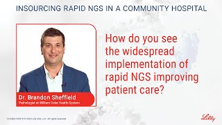 How do you see the widespread implementation of rapid NGS improving patient care [upl. by Suiramad]