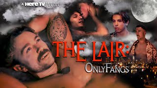 quotThe Lair OnlyFangsquot Series Trailer  HERE TV [upl. by Mauretta189]