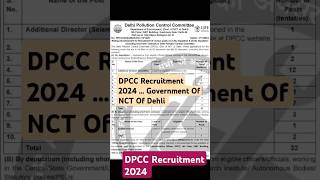 DPCC Government of NCT Dehli 2024  DPCC recruitment 2024 DPCCjobvacancy2024 [upl. by Juetta]