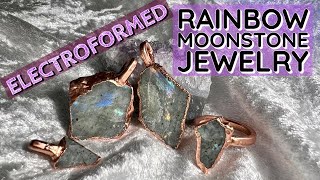 Electroforming Crystals Tutorial Transforming a Rainbow Moonstone into Stunning Crystal Jewelry [upl. by David]