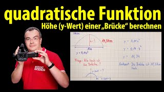 quadratische Funktion  Höhe yWert einer Brücke berechnen  Lehrerschmidt [upl. by Cordula]