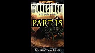 Warhammer Fantasy  Darkblade  Bloodstorm Part 1523 [upl. by Ttelrats413]