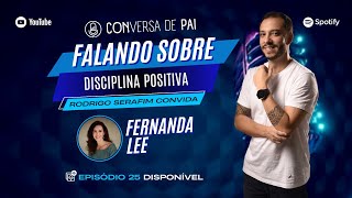 Episódio 25  Conversa de Pai  O poder do encorajamento para as crianças [upl. by Adneram]