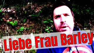 Liebe Frau Barley [upl. by Dido]