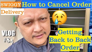 swiggy Delivery howto cancel orders Getting Back to Back Orders dailyvlog  RinkuJourney [upl. by Elleahcim]