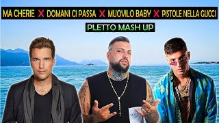 Ma Cherie X Domani Ci Passa X Muovilo Baby X Pistole Nella Gucci Pletto Mash Up [upl. by Arakat]