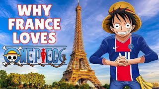 Why is France so OBSESSED with ONE PIECE and AnimeManga in general [upl. by Lancelot]