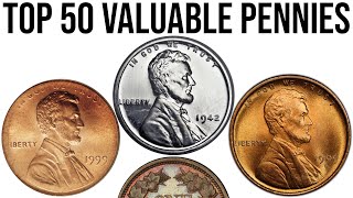 Top 50 Most Valuable Pennies In History [upl. by Coralie]