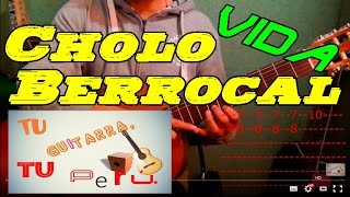 VidaCholo Berrocal IntroTutorial [upl. by Oznole415]