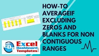 Howto AverageIf Excluding Zeros and Blanks for Non Contiguous Ranges in Excel [upl. by Nodnarb]