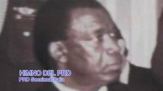 HIMNO del Partido Revolucionario Dominicano PRD [upl. by Ritter]