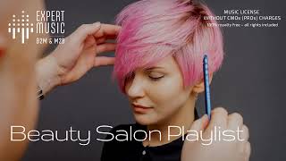 Music for hairdressers amp beauty salons ✂️ parlour music music for manicure amp makeup studios [upl. by Montagu]