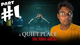 LIVE🔴A QUITE PLACE The Road Ahead Tamil Gameplay 1 [upl. by Schroth554]