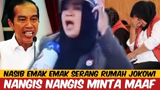 NASIB EMAK EMAK SERANG RUMAH JOKOWI  NANGIS NANGIS MINTA MAAF [upl. by Derfliw]