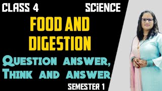 CLASS 4 SCIENCE L5 FOOD AND DIGESTION QUESTION ANSWER THINK AND ANSWER [upl. by Sinnek]