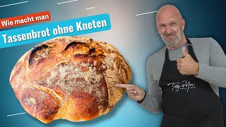 4 Zutaten und eine Tasse  Brot backen ohne Kneten so einfach [upl. by Trocki]