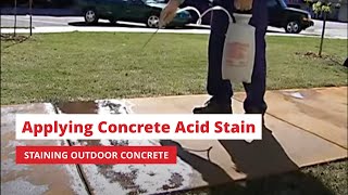 Applying DCI Concrete Acid Stain Staining Outdoor Concrete [upl. by Wagoner763]