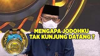 Nasihat Ustadz Danu Mengapa Jodoh Tak Kunjung Datang  Siraman Qolbu [upl. by Inneg]