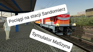 Pociągi na stacji Sandomierz w symulatorze MaSzyna [upl. by Leitao123]