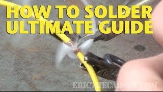 How To Solder Ultimate Guide EricTheCarGuy [upl. by Lzeil]