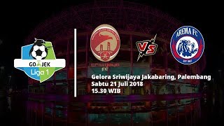 Jadwal Pertandingan Sriwijaya FC vs Arema FC Pukul 1530 WIB [upl. by Waldron]