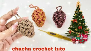 Tuto décoration de Noël  pomme de pin ou cône des pins au crochet [upl. by Tiffy]