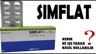 SIMFLAT Tablet  Nedir Niçin Kullanılır Nasıl Kullanılır Yan Etkileri Nelerdir [upl. by Eselehs]