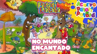 Patati Patata  No Mundo Encantado Completo [upl. by Atnohs]