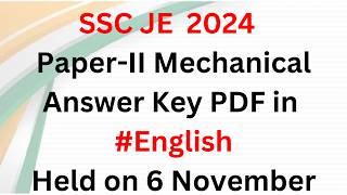 SSC JE MAINS 2024 Answer Key Out Electrical Engineering Mechanical Engineering Civil Engineering [upl. by Nwahsed416]