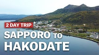 2 Day Trip from Sapporo to Hakodate  japanguidecom [upl. by Itsyrk710]