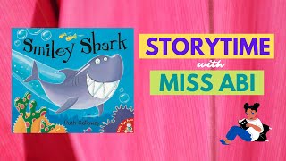 😁🦈 Kids Book Read aloud SMILEY SHARK by Ruth Galloway [upl. by Ioved]