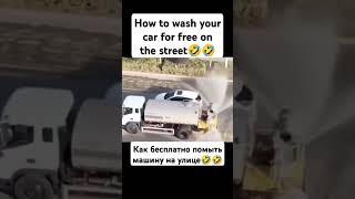 How to wash your car for free on the streetfunny video [upl. by Arihday]