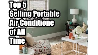 Top 5 Selling Portable Air Conditione of All Time [upl. by Even916]