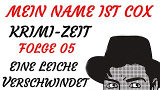 KRIMI Hörspiel  Mein Name ist Paul Cox  05  EINE LEICHE VERSCHWINDET 1959 [upl. by Aehsel]