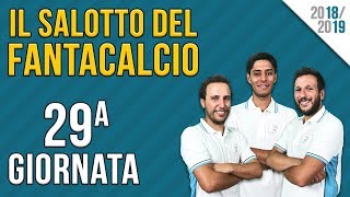 CONSIGLI FANTACALCIO 29ª GIORNATA  ILSALOTTODELFANTACALCIO [upl. by Engedi]