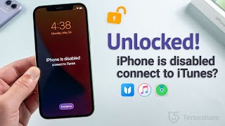 iPhone is Disabled Connect to iTunes 3 Ways to Fix it  100 Work  2024 [upl. by Lezirg]