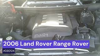 2006 Land Rover Range Rover 030124 [upl. by Asteria]