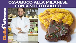 OSSOBUCO ALLA MILANESE CON RISOTTO GIALLO di Alessandro Negrini [upl. by Erdua]