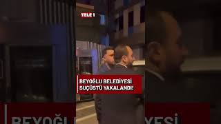 Beyoğlu Belediyesi suçüstü yakalandı İşte pes dedirten o görüntüler [upl. by Collin599]