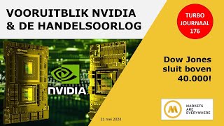 Vooruitblik NVIDIA amp de handelsoorlog  176 Turbo Journaal  AEX [upl. by Ailedamla690]