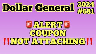 2024681🚨Dollar General Couponing🚨ALERT🚨COUPON NOT ATTACHING‼️Must Watch👀👀 [upl. by Amsirak572]