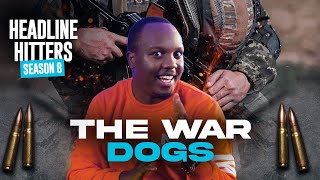 The War Dogs  Headline Hitters 8 Ep 1 [upl. by Kei]